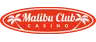 Malibu Club Casino