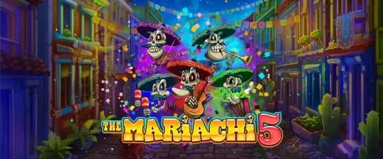  The Mariachi 5 Online Slot